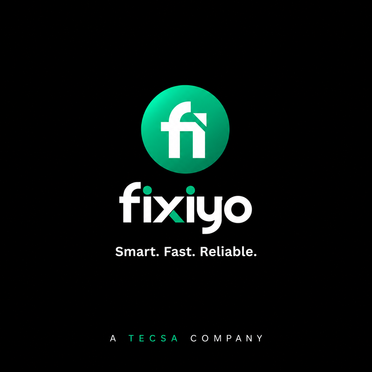 Fixiyo — Smart. Fast. Reliable.